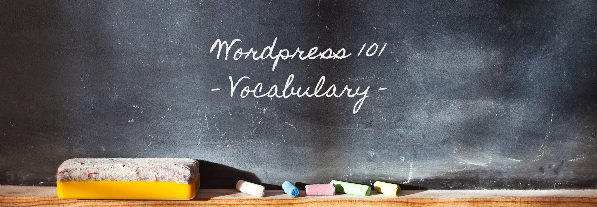 WordPress 101 - Vocabulary